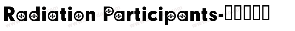 Radiation Participants字体转换